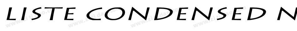 Liste Condensed Normal字体转换